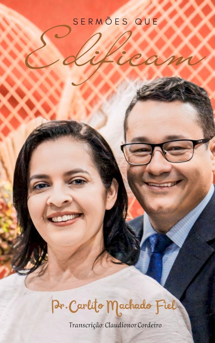 Lançamento do livro “Sermões que Edificam” emociona e inspira fiéis em todo o país